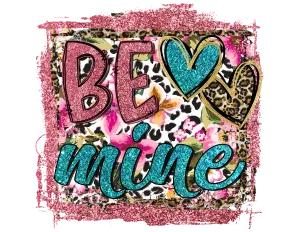 Be Mine In Pink And Turquoise Glitter Font With Animal Print Heart DTF (direct-to-film) Transfer