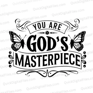 You Are God's Masterpiece: PNG JPEG PDF SVG